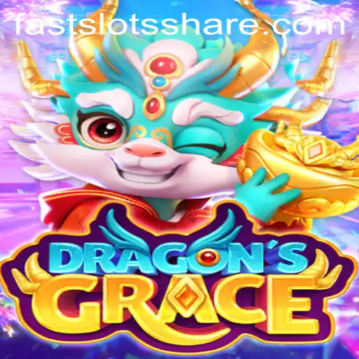Experience the Thrill of DragonsGrace: A FAST SLOTS Adventure