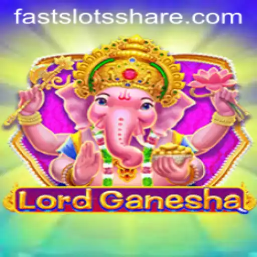 Experience the Thrills of LordGanesha with FAST SLOTS