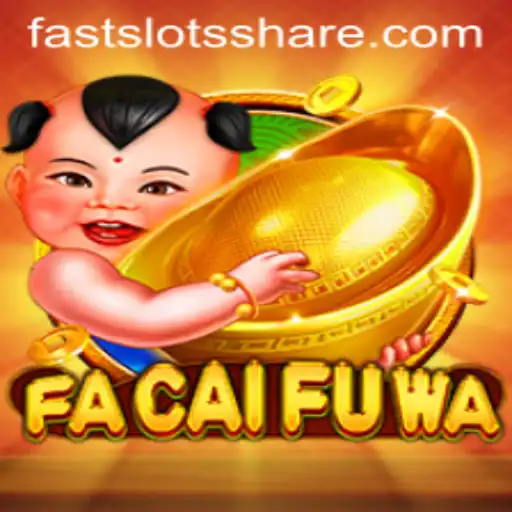 Unveiling FaCaiFuWa: Dive into the World of Fast Slots